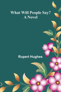Paperback What Will People Say? A Novel Book