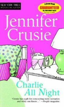 Charlie All Night - Book  of the Jennifer Crusie Bundle