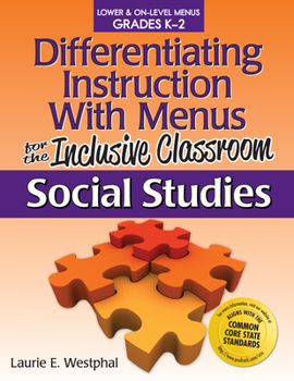 Paperback Differentiating Instruction with Menus for the Inclusive Classroom: Social Studies (Grades K-2) Book