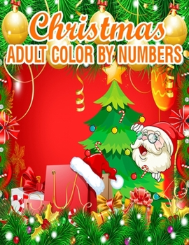 Paperback Christmas Adult Color By Numbers: 50 Color By Numbers Book