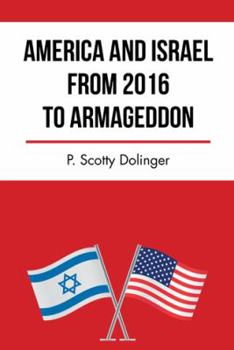 Paperback America and Israel from 2016 to Armageddon Book