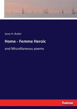 Paperback Home - Femme Heroic: and Miscellaneous poems Book