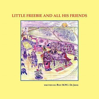 Paperback Little Freebie and All His Friends Book