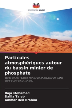 Paperback Particules atmosphériques autour du bassin minier de phosphate [French] Book