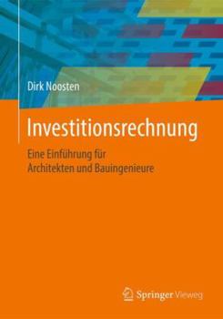 Paperback Investitionsrechnung: Eine Einführung Für Architekten Und Bauingenieure [German] Book