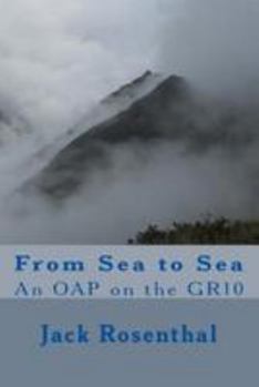Paperback From Sea to Sea: An OAP on the GR10 Book