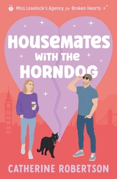 Paperback Housemates with the Horndog: slow-burn friends to lovers rom-com Book