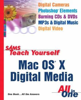 Paperback Sams Teach Yourself Mac OS X Digital Media All in One Book