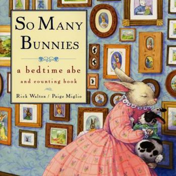 Hardcover So Many Bunnies: A Bedtime ABC and Counting Book