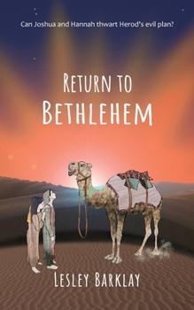 Return to Bethlehem - Book #2 of the Bible Adventurers