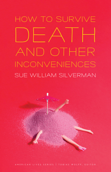 Paperback How to Survive Death and Other Inconveniences Book