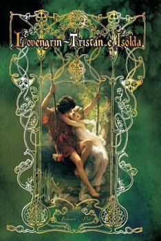 Paperback Lovengrin - Tristán e Isolda [Spanish] Book