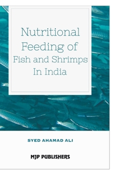 Hardcover Nutritional Feeding of Fish and Shrimps in India Book