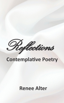 Paperback Reflections: Contemplative Poetry Book