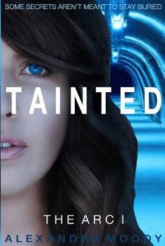 Tainted - Book #1 of the ARC