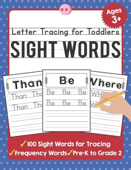 Paperback Letter Tracing for Toddlers: 100 Sight Words Workbook and Letter Tracing Books for Kids Ages 3-5 [Large Print] Book