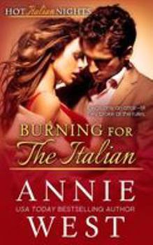 Paperback Burning for the Italian: Hot Italian Nights, Book 8 Book