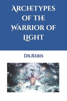 Paperback Archetypes of the Warrior of Light Book