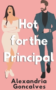 Hot for the Principal: Small Town Romance