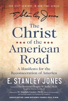 Paperback The Christ of the American Road: A Manifesto for the Reconsecration of America Book