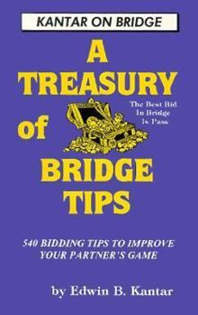 Paperback Treasury of Bridge Tips : 540 Bidding Tips to Improve Your Partner's Game Book