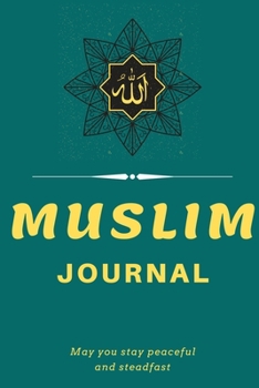 Muslim Journal: Softcover Blank Lined Journal, Muslim Notebook (6"x9"), 110 pages