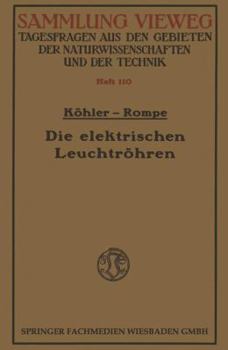 Die Elektrischen Leuchtrohren