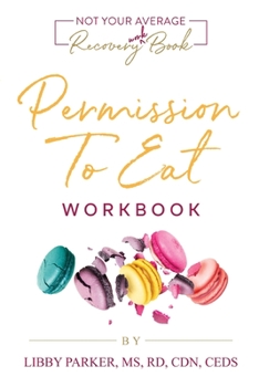 Paperback Permission To Eat: The Workbook Book