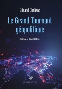 Paperback Le Grand Tournant Geopolitique [French] Book