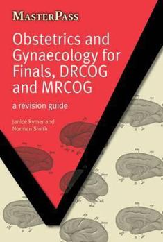 Paperback Obstetrics and Gynaecology for Finals, Drcog and Mrcog: A Revision Guide Book