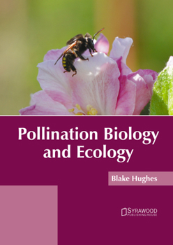 Hardcover Pollination Biology and Ecology Book