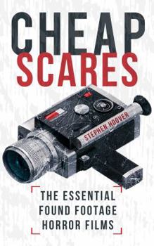 Paperback Cheap Scares: The Essential Found Footage Horror Films Book
