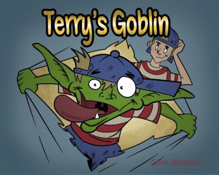 Paperback Terry's Goblin: A Kids Guide to Befriending Your ADHD Brain and Embracing Focus Book