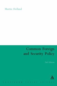 Paperback Common Foreign and Security Policy: The First Ten Years 2nd Edition Book