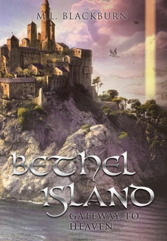 Hardcover Bethel Island: Gateway to Heaven Book