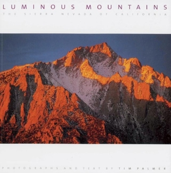 Paperback Luminous Mountains: The Sierra Nevada of California Book