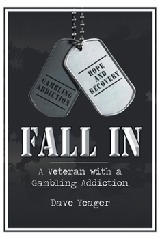 Paperback Fall In: A Veteran with a Gambling Addiction Book