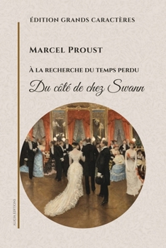 Du côté de chez Swann: À la recherche du temps perdu (French Edition)