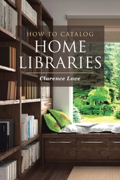 Paperback How to Catalog Home Libraries Book