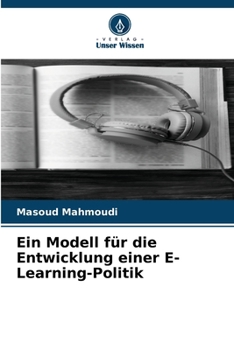 Paperback Ein Modell für die Entwicklung einer E-Learning-Politik [German] Book