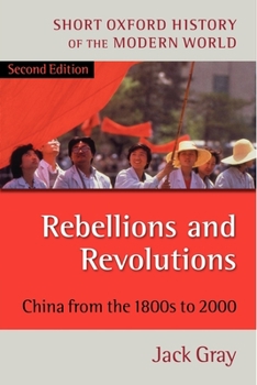 Paperback Rebellions and Revolutions: China from the 1800s to 2000 Book