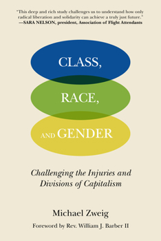 Paperback Class, Race, and Gender: Challenging the Injuries and Divisions of Capitalism Book