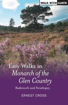 Paperback Easy Walks in Monarch of the Glen Country: Badenoch and Strathspey Book