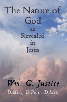 Paperback The Nature of God as Revealed in Jesus Book