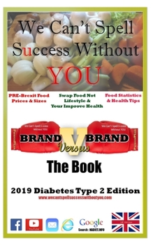 Paperback Brand Versus Brand The Book: 2019 Diabetes Type 2 Edition Book