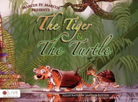 Paperback The Tiger & the Turtle Book