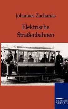 Paperback Elektrische Straßenbahnen [German] Book