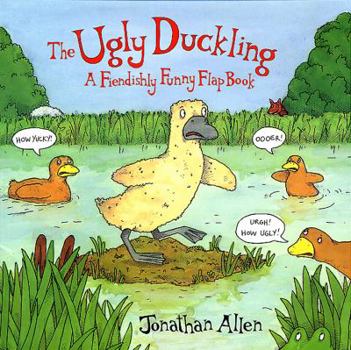 Paperback The Ugly Duckling: A Fiendishly Funny Flap Book