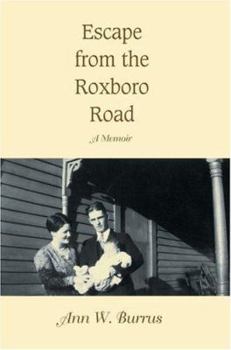 Paperback Escape from the Roxboro Road: A Memoir Book
