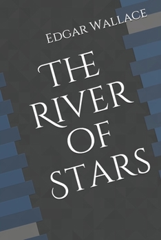 The River of Stars - Book #3 of the Sanders of the River